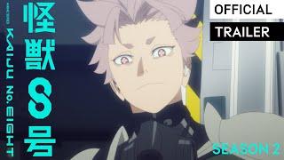 【Official】Kaiju No. 8: Season 2 - Anime Teaser Trailer