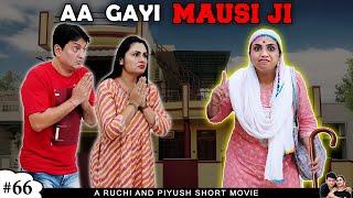 AA GAYI MAUSI JI | PART 1 |  Family Comedy Hindi Short Movie | Ruchi and Piyush