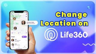 How to Change Location on Life 360 | Change Home Address | Life360