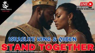 Israelite King & Queen: Stand Together