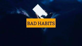 #16 - Bad habits