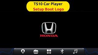 TS10 Car Player | Setup Boot Logo / Car Logo