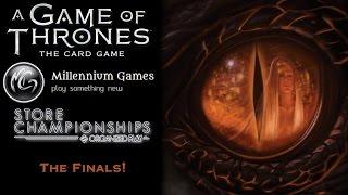 Game of Thrones LCG: Millennium Games Store Championship 2016 - Finals!