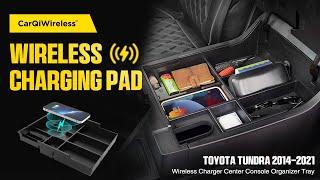 CarQiWireless Wireless Charger Center Console Organizer Tray for Toyota Tundra 2014 - 2021