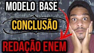 Modelo base de Conclusão para redação ENEM - Como fazer a Conclusão da redação enem 2021.