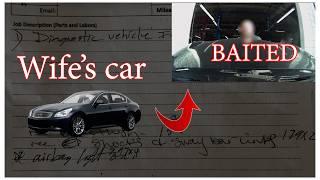 I broke my wife's car to bait a mechanic