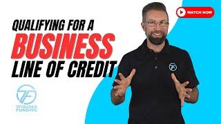 How to Qualify for a Business Line of Credit in 2024! EASY