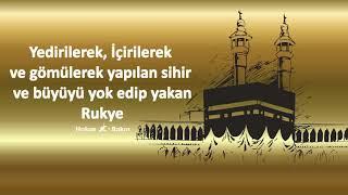 #Yedirilerek, #İçirilerek  ve gömülerek #yapılan #sihir  ve #büyüyü yok edip yakan #Rukye