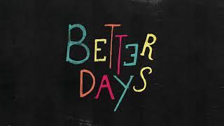 Tom Misch - Better Days (Official Audio)