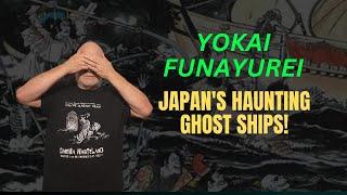 Yokai Funayurei | Horror Stories | Haunted Legends | Millers Monsters Hair Raising World