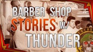 Thunder's Barbershop Stories (BO2 Multiplayer)