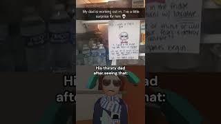 How Thirsty Dad Be Like  - #recroom #recroomshorts #shorts