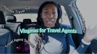 How Travel Agents Can Crush the Holiday Season | Vlogmas Day 3