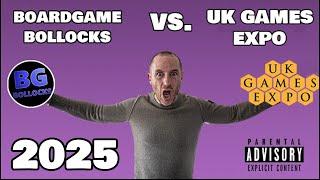 BoardGameBollocks Vs. UK Games Expo 2025