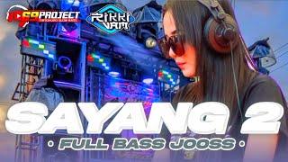 DJ SAYANG 2 TRAP X PARTY VIRAL TIK TOK FULL BASS BAR BAR RIKKI VAM 69 PROJECT AND AS KDN KEDIRI