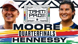 Carissa Moore vs Brisa Hennessy | SHISEIDO Tahiti Pro pres by Outerknown 2024 - Quarterfinals