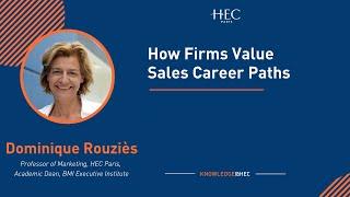 How Firms Value Sales Career Paths - RESKILL #5 with Professor Dominique Rouziès