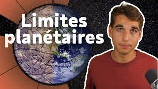 Les 9 LIMITES Planétaires