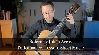 Bolero by Julián Arcas and Lesson for Classical Guitar
