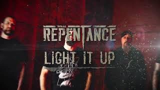 Repentance  - Light It Up (Official Lyric Video) | #NobleDemon