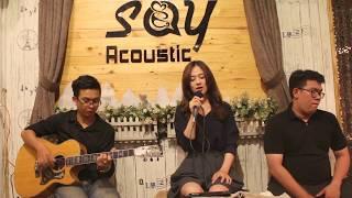 Người hãy quên em đi | Guitar Tân Bo Cover | Trâm Anh | Cajon Vũ Trấn | Say Acoustic Cafe