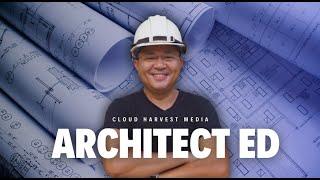 Who is Architect Ed?