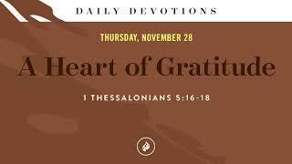 A Heart of Gratitude – Daily Devotional