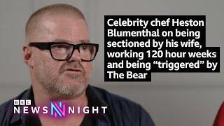 Celebrity chef Heston Blumenthal on being sectioned by his wife and “triggered” by The Bear