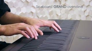 Seaboard GRAND Overview