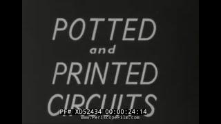 " POTTED AND PRINTED CIRCUITS " 1950s ELECTRONICS INSTRUCTIONAL FILM    V-1 BUZZ BOMB  XD52434