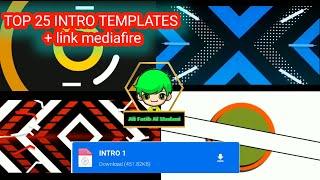 TOP 25 " Template INTRO YouTube " No Text + Link Mediafire | ALI FATIH AL MADANI