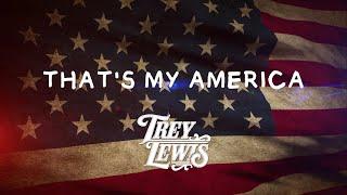 Trey Lewis - That's My America (Unreleased)