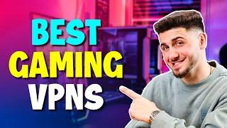 Best VPNs for Gaming | TOP 3 Fastest VPN for Gaming in 2024