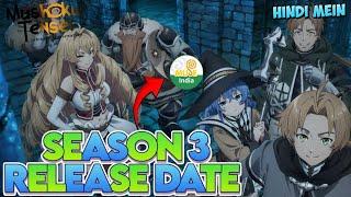 Mushoku Tensei Jobless Reincarnation Season 3 Official Release Date | Hindi