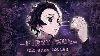 Gamedotexe's 10K Special Open Collab - First Woe [AMV/EDIT]! MY PART!@Gamedotexe