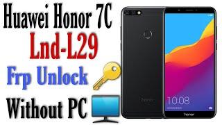 Honor 7C FRP Bypass 2021 | Honor 7C FRP | Lnd-L29 FRP Bypass Without Pc Android 7.0 | Google Bypass