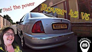 Rover 45 V6 - Walk Around & Drive with Joseph Lloyd