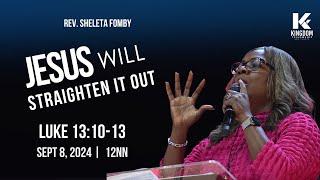 12NN Live | Jesus will Straighten it Out  | Rev. Sheleta Fomby