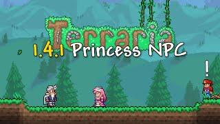 Terraria 1.4.1 - How to get The Princess NPC!