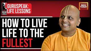 Swami Gaur Gopal Das At India Today Conclave 2022 | How To Live Life To The Fullest