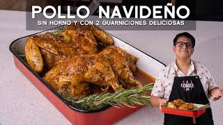 COMO PREPARAR POLLO NAVIDEÑO SIN HORNO Y CON GUARNICIONES | ACOMER.PE | ALEXANDER QUESQUÉN