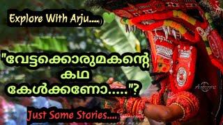 Explore With Arju || Episode 09 || വേട്ടക്കൊരുമകൻ /Vettakorumakan