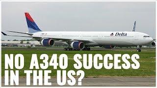 Why Wasn't The Airbus A340 Successful in the US?