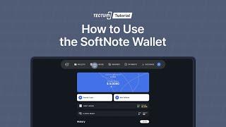 How to Use the SoftNote Wallet | Mint SoftNotes, Send TET Tokens, Payment Requests, Exchange