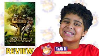 Ryan M. reviews Jurassic Pet 3: A Roaring Good Time