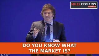 Javier Milei - Do You Know What the Market Is? (English Subs)