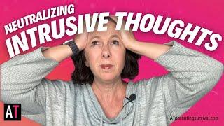 Do You Mentally “Neutralize” OCD Intrusive Thoughts?