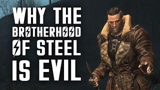 Why the Brotherhood of Steel is Evil - Fallout 4 Lore