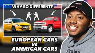 AMERICAN REACTS To Why American and European Cars Are So Different