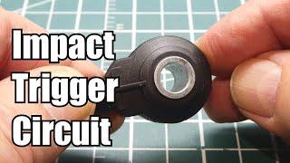 Impact Trigger Circuit / Knock Sensor / Dunk Tank